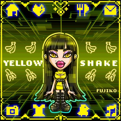 Yellow Shake/FUJIKO