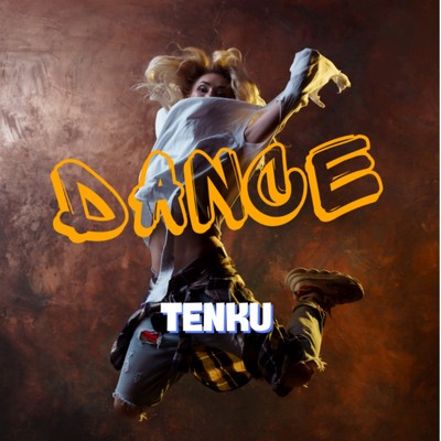 DANCE！/-TENKU-