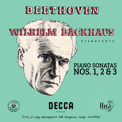 Beethoven: Piano Sonatas Nos. 1, 2 & 3 (Mono Version)/ヴィルヘルム・バックハウス