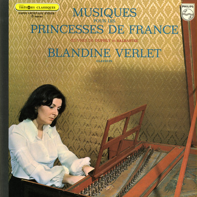 Duphly: Second Livre de pieces de clavecin, 1748 - No. 4 : La de Vatre (Hardiment)/ブランディーヌ・ヴェルレ