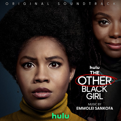 The Other Black Girl (Original Soundtrack)/EmmoLei Sankofa