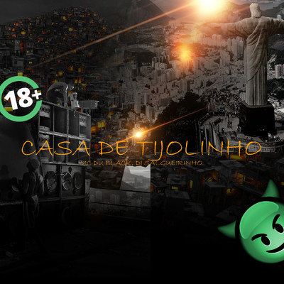 シングル/Casa De Tijolinho (Explicit)/MC Du Black／Dj Salgueirinho