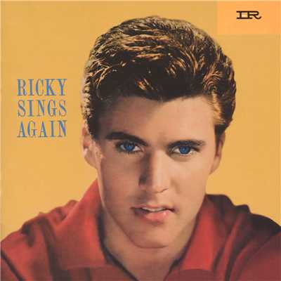 Ricky Sings Again (Expanded Edition ／ Remastered)/リッキー・ネルソン