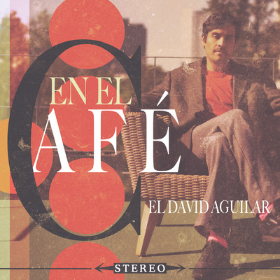 En El Cafe/El David Aguilar