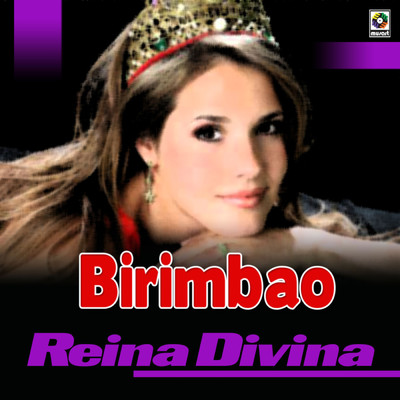 アルバム/Reina Divina/Birimbao