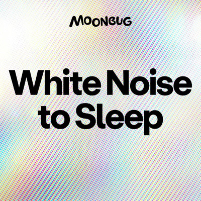 アルバム/White Noise to Sleep/Sleepy Baby Sounds