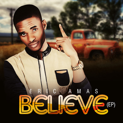 Believe (EP)/Eric Amas