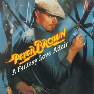 アルバム/A Fantasy Love Affair/Peter Brown