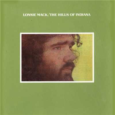 アルバム/The Hills Of Indiana/Lonnie Mack