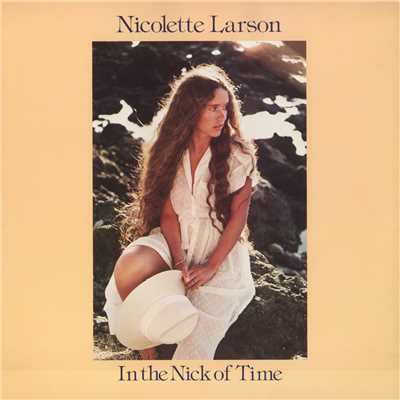 Just in the Nick of Time/Nicolette Larson