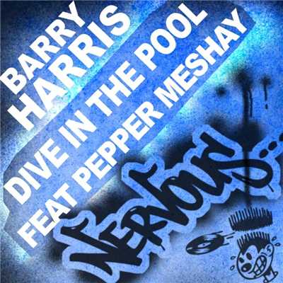 シングル/Dive In The Pool (feat. Pepper Meshay) [Jewelz Remix]/Barry Harris