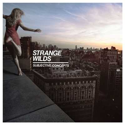 アルバム/Subjective Concepts/Strange Wilds