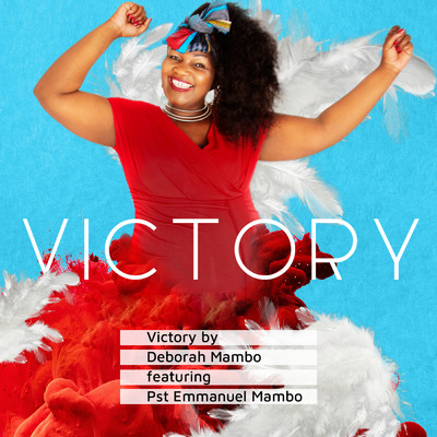 シングル/Victory (feat. Pst Emmanuel Mambo)/Deborah Mambo