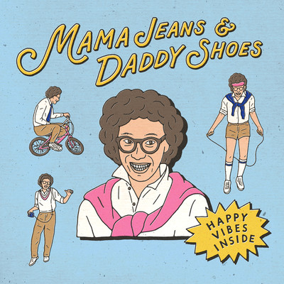 Mama Jeans and Daddy Shoes/Ma Nien Hsien