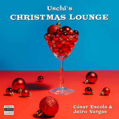 Christmas Lounge/Uschi, Cesar Escola & Jairo Vargas