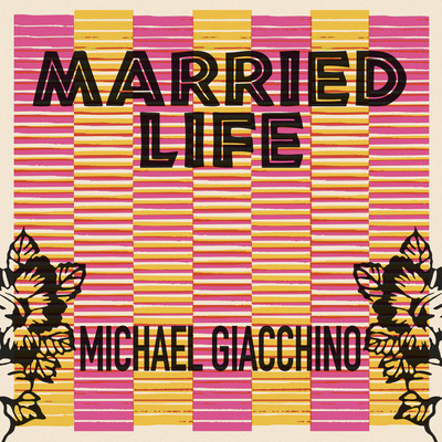 Married Life/Michael Giacchino