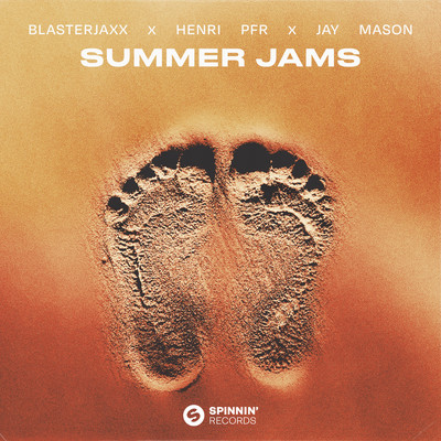 Summer Jams/Blasterjaxx X Henri PFR X Jay Mason