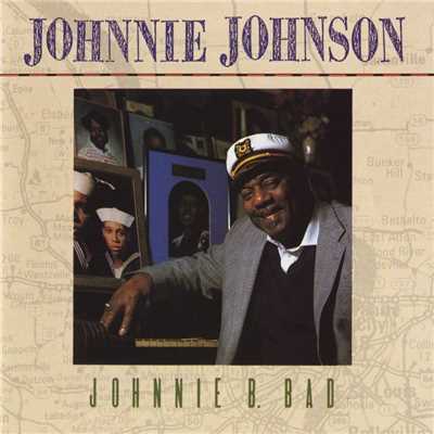 Johnnie B. Bad/Johnnie Johnson