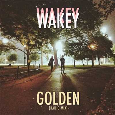 Golden (Radio Mix)/Wakey Wakey