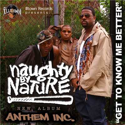 Get to Know Me Better (Main Mix)/Naughty By Nature