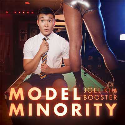 Model Minority/Joel Kim Booster