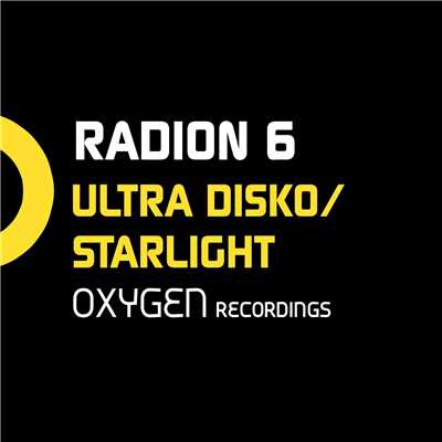 Ultra Disko ／ Starlight/Radion6