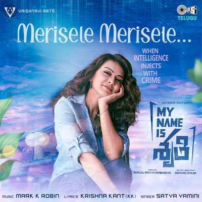 Merisele Merisele (From ”My Name Is Shruthi”)/Satya Yamini