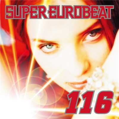 アルバム/SUPER EUROBEAT VOL.116/SUPER EUROBEAT (V.A.)