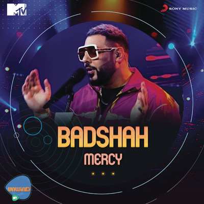 シングル/Mercy (MTV Unwind)/Badshah