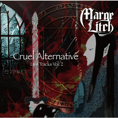 Cruel Alternative 〜 Live Tracks Vol,2(LIVE)/Marge Litch
