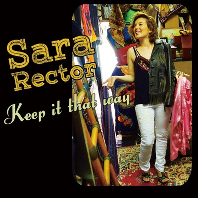アルバム/Keep It That Way/Sara Rector