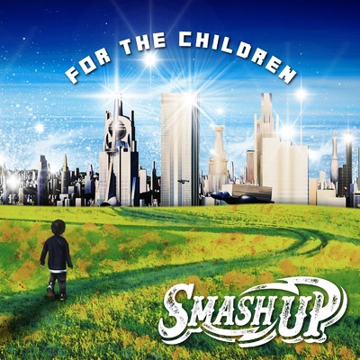 アルバム/FOR THE CHILDREN/Smash up