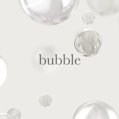 bubble (CHILLOUT mix)/ふー.。