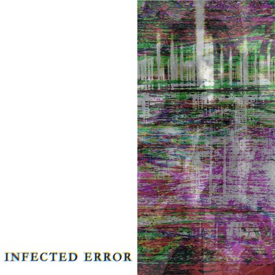 シングル/INFECTED ERROR/GrimAqua