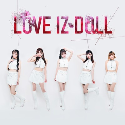 アルバム/LOVE IZ DOLL VI/LOVE IZ DOLL