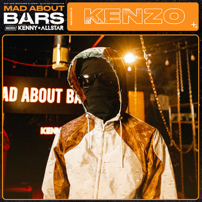 Mad About Bars (Explicit)/Kenzo Str8Drop／Kenny Allstar／Mixtape Madness