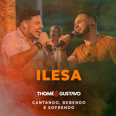 Ilesa/Thome & Gustavo