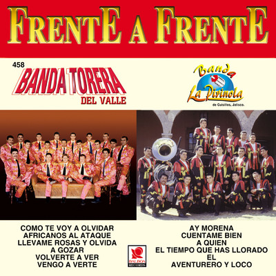 Banda Torera Del Valle Con Banda La Pirinola/Banda Torera del Valle／Banda la Pirinola