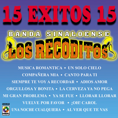 アルバム/15 Exitos/Banda Sinaloense los Recoditos