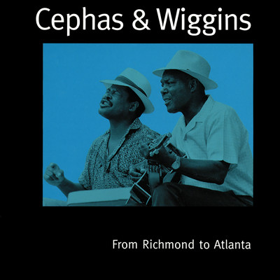 シングル/Blue Day Blues/Cephas & Wiggins