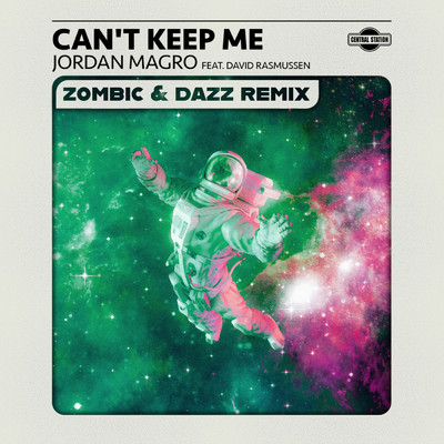 Can't Keep Me (featuring David Rasmussen／Zombic & Dazz Remix)/Jordan Magro