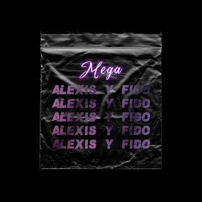 Mega Alexis Y Fido/Zalo Dj