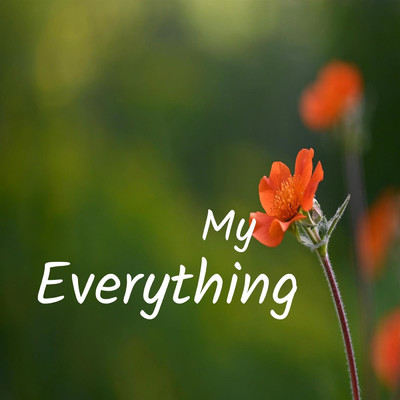 My Everything/Kali Sanna