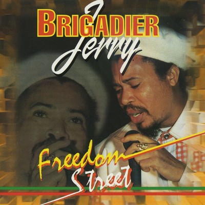アルバム/Freedom Street/Brigadier Jerry