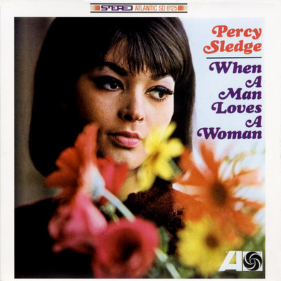 アルバム/When a Man Loves a Woman/Percy Sledge