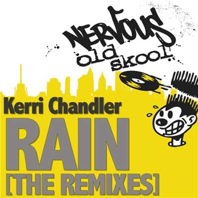 アルバム/Rain/Kerri Chandler