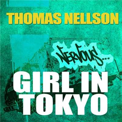 アルバム/Girl In Tokyo/Thomas Nellson