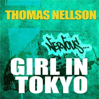 Girl In Tokyo/Thomas Nellson