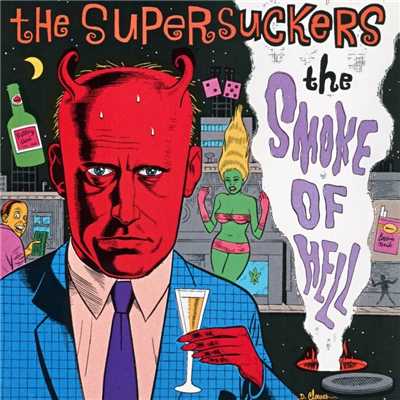 The Smoke Of Hell/Supersuckers