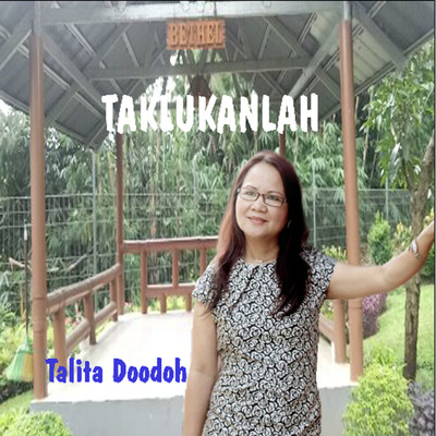 シングル/Taklukanlah/Talita Doodoh
